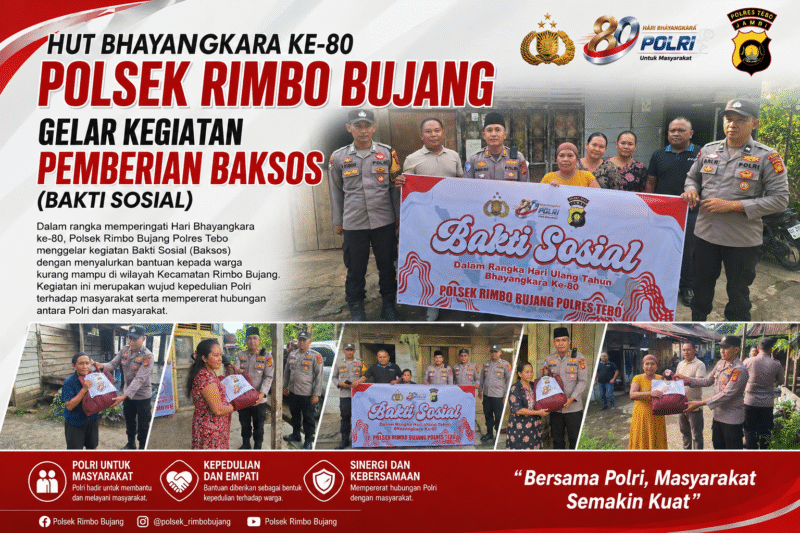 KAPOLSEK DAN PERSONIL POLSEK RIMBO BUJANG DALAM KEGIATAN BANSOS MEMPERINGATI HUT BHAYANGKARA KE 80